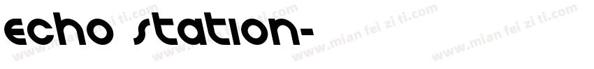 Echo Station字体转换